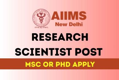 Applications are invited for Research Scientist at AIIMS