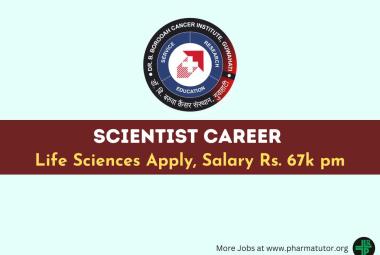 Applications are invited for Scientist at Dr. Bhubaneswar Borooah Cancer Institute