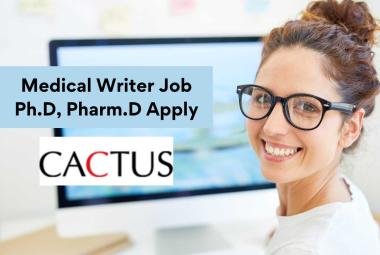 Cactus Communications looking for Medical Writer
