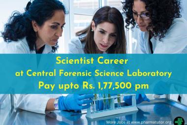 Carrer for Scientist at Central Forensic Science Laboratory
