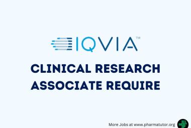 Clinical Research Associate Require at IQVIA