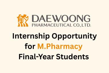 Internship Opportunity for M.Pharmacy Final-Year Students at Daewoong Pharmaceutical