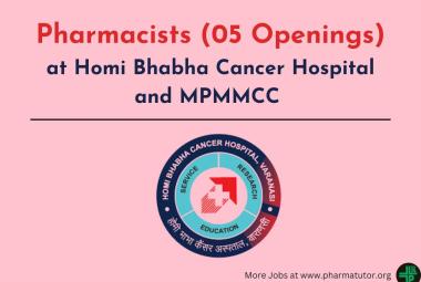 Interview for Pharmacists at Homi Bhabha Cancer Hospital and MPMMCC