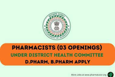 Openings for Pharmacists under District Health Committee