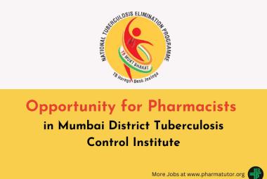 Opportunity for Pharmacists in Mumbai District Tuberculosis Control Institute