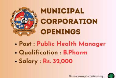 Opportunity for Pharmacy Graduates as Public Health Manager at Municipal Corporation