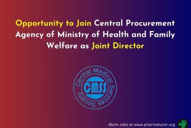 Opportunity to Join Central Procurement Agency of Ministry of Health and Family Welfare as Joint Director
