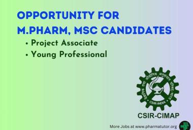 Opportunity for M.Pharm, MSc as Project Associate, Young Professional at premier multidisciplinary research institute CIMAP