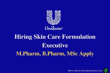 Unilever International Hiring Skin Care Formulation Executive