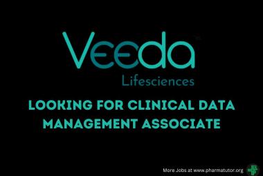 Veeda Lifesciences looking for Clinical Data Management Associate