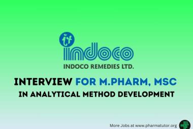 Walk in Drive for M.Pharm, MSc in Analytical Method Development at Indoco Remedies