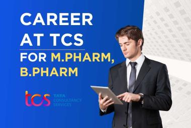 Fresher drive for TCS Life Science for Clinical Data, Regulatory, Clinical Operations, Pharmacovigilance
