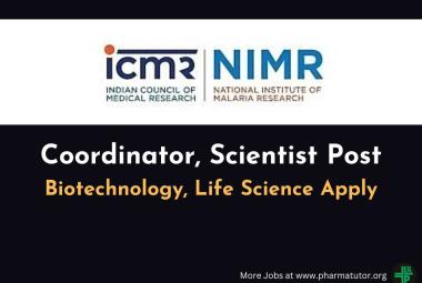 Walk in Interview for Coordinator, Scientist at NIMR