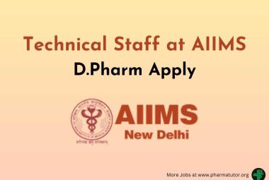 Applications are invited for Technical Staff at AIIMS 