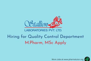 Hiring for Quality Control department at Stallion Laboratories