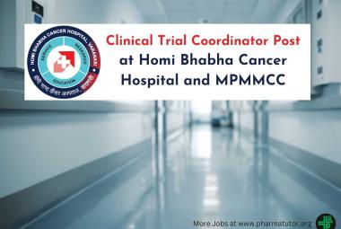 Interview for Clinical Trial Coordinator at Homi Bhabha Cancer Hospital and MPMMCC