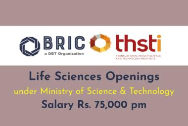 Life Sciences Openings under Ministry of Science & Technology, Govt. of India at THSTI