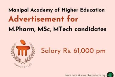 MAHE invites applications from M.Pharm, MSc, MTech candidates