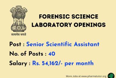 Openings for Senior Scientific Assistant at Forensic Science Laboratory