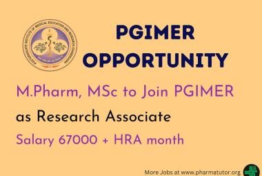 Opportunity for M.Pharm, MSc to Join PGIMER as Research Associate