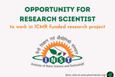 Opportunity for Research Scientist to work under ICMR funded project at INST