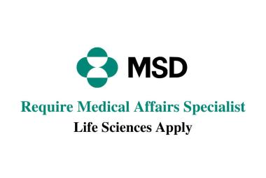 Require Medical Affairs Specialist at MSD