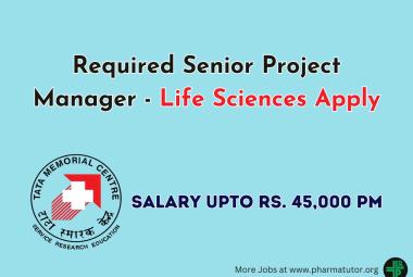Required Senior Project Manager at Tata Memorial Hospital