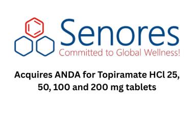Senores Pharmaceuticals acquires ANDA for Topiramate HCl 25, 50, 100 and 200 mg tablets