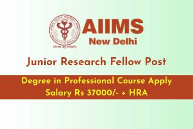 Vacancy for Junior Research Fellow at AIIMS