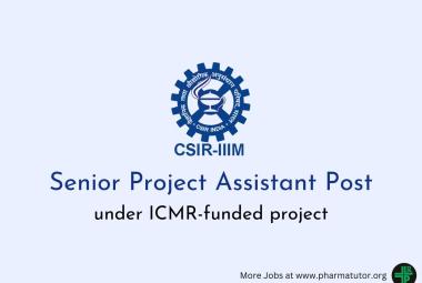 Vacancy for Senior Project Assistant under ICMR-funded project at IIIM