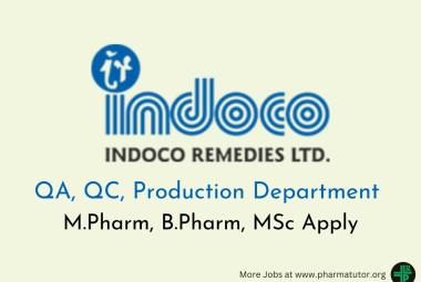 Walk in Drive for M.Pharm, B.Pharm, MSc in QA, QC, Production Department at Indoco Remedies