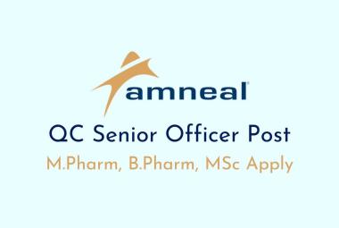 Work as QC Senior Officer at Amneal Pharma