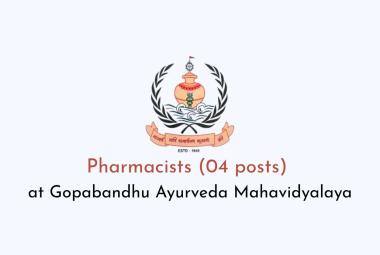 Advertisement for Pharmacists at Gopabandhu Ayurveda Mahavidyalaya