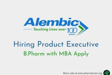 Alembic Pharma hiring Product Executive