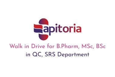 Apitoria Pharma Walk in Drive for B.Pharm, MSc, BSc in QC, SRS