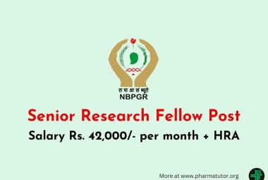 Applications are invited for Senior Research Fellow at NBPGR