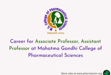 Career for Associate Professor, Assistant Professor at Mahatma Gandhi College of Pharmaceutical Sciences