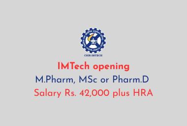 IMTech opening for M.Pharm, MSc or Pharm.D
