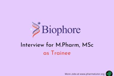 Interview for M.Pharm, MSc as Trainee at Biophore