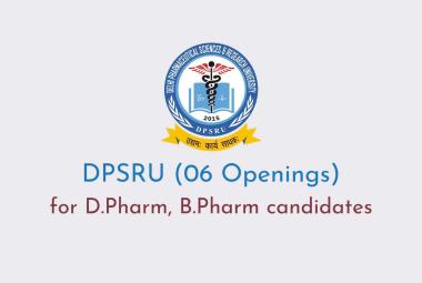 Openings for D.Pharm, B.Pharm at DPSRU