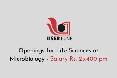 Openings for Life Sciences or Microbiology at IISER
