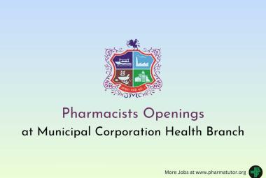 Openings for Pharmacists at Municipal Corporation