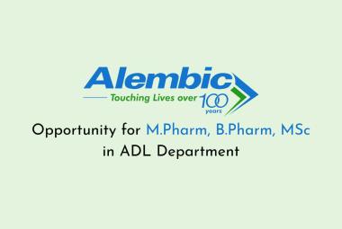 opportunity-for-mpharm-bpharm-msc-in-adl-at-alembic-pharma