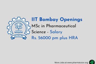 Opportunity for MSc in Pharmaceutical Science to Join IIT Bombay