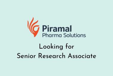 Piramal Pharma looking for Senior Research Associate