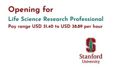 Stanford University opening for Life Science Research Professional