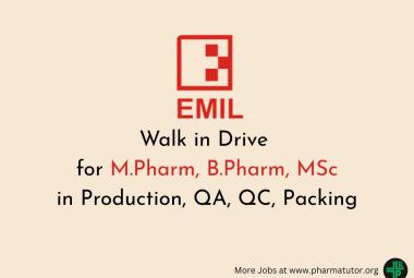 Walk in Drive for M.Pharm, B.Pharm, MSc in Production, QA, QC, Packing at Emil Pharma