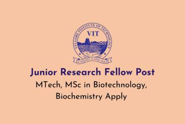 Applications are invited for JRF at Vellore Institute of Technology