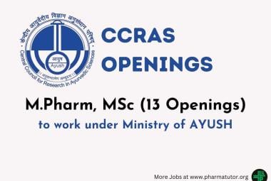 Career for M.Pharm, MSc candidates to work under Ministry of AYUSH, CCRAS