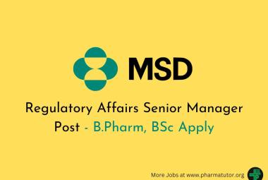 MSD looking for Regulatory Affairs Senior Manager